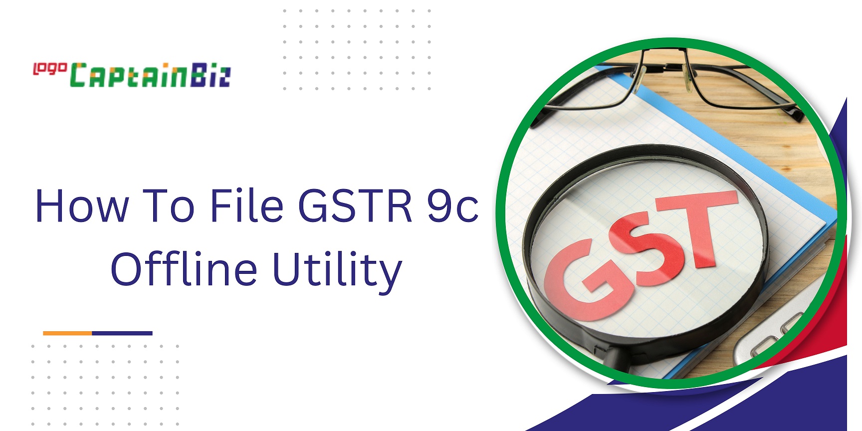 captainbiz how to file gstr c offline utility