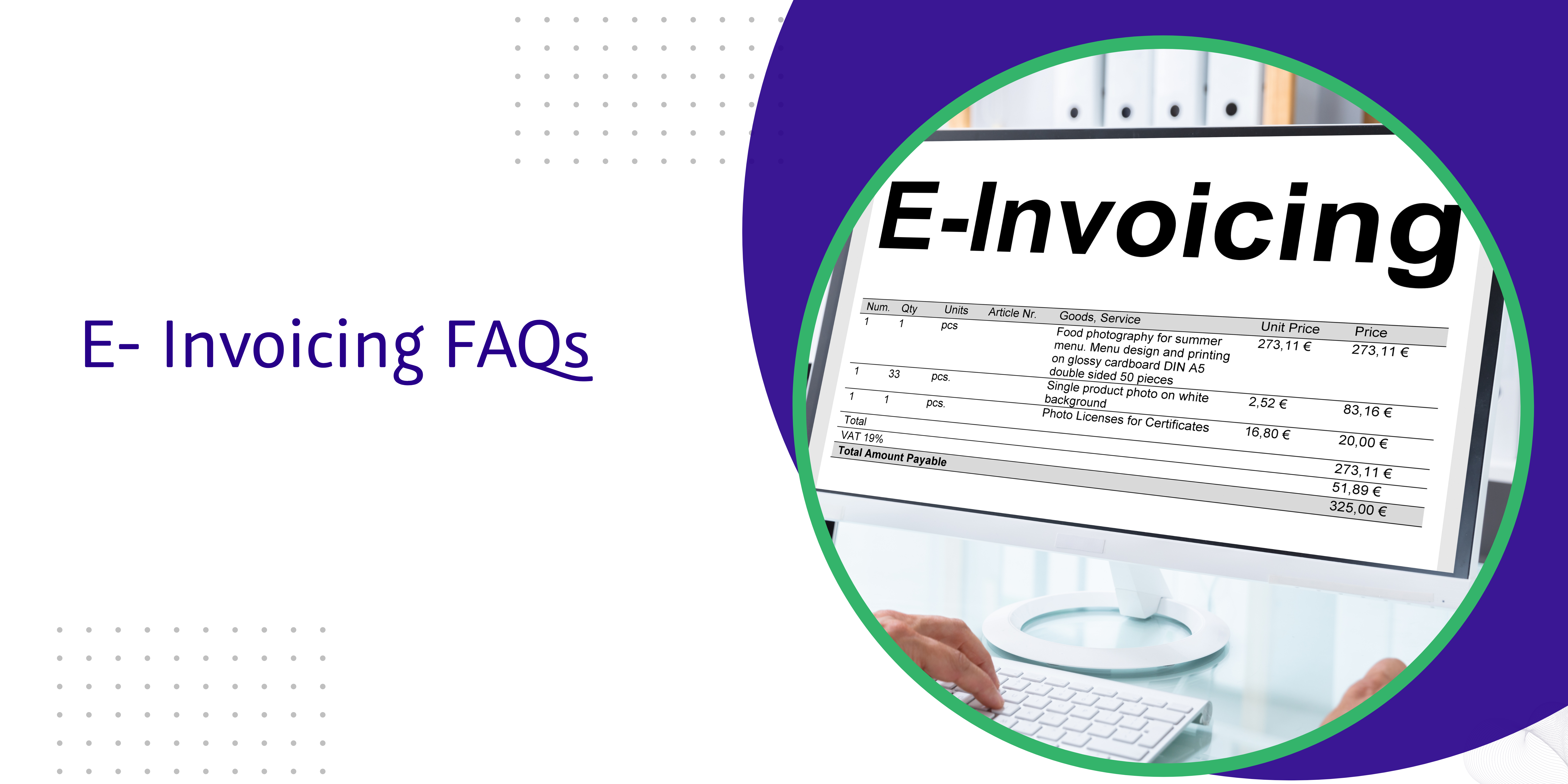 You are currently viewing E invoicing FAQs