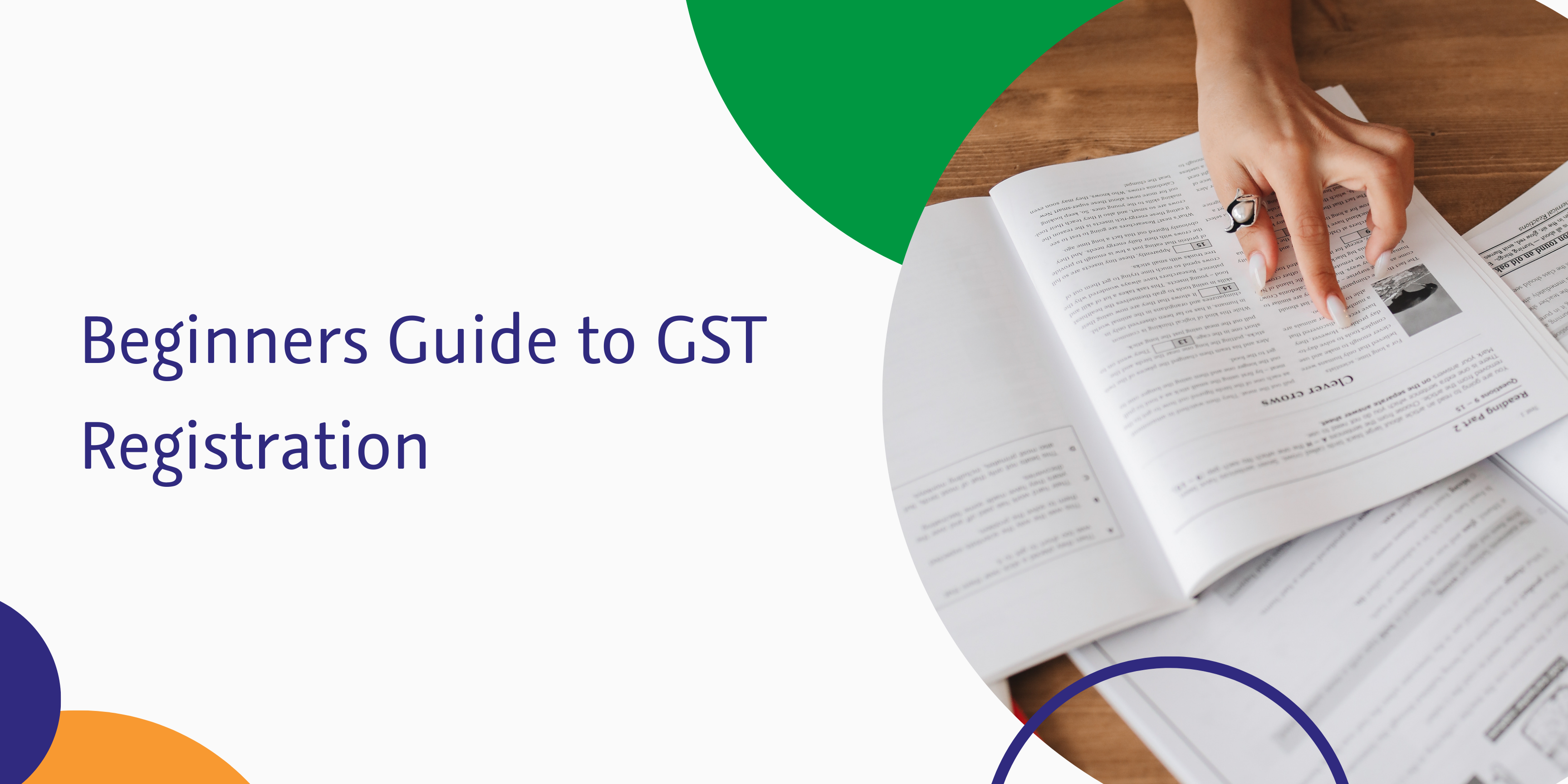 Beginners guide to GST registration