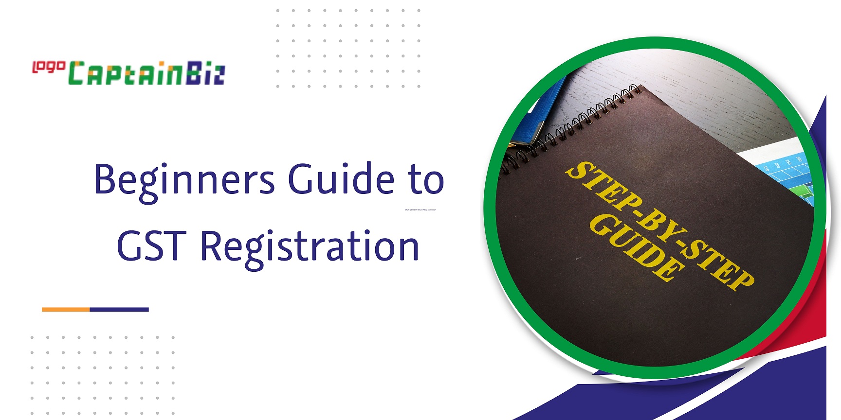 CaptainBiz: beginners guide to gst registration