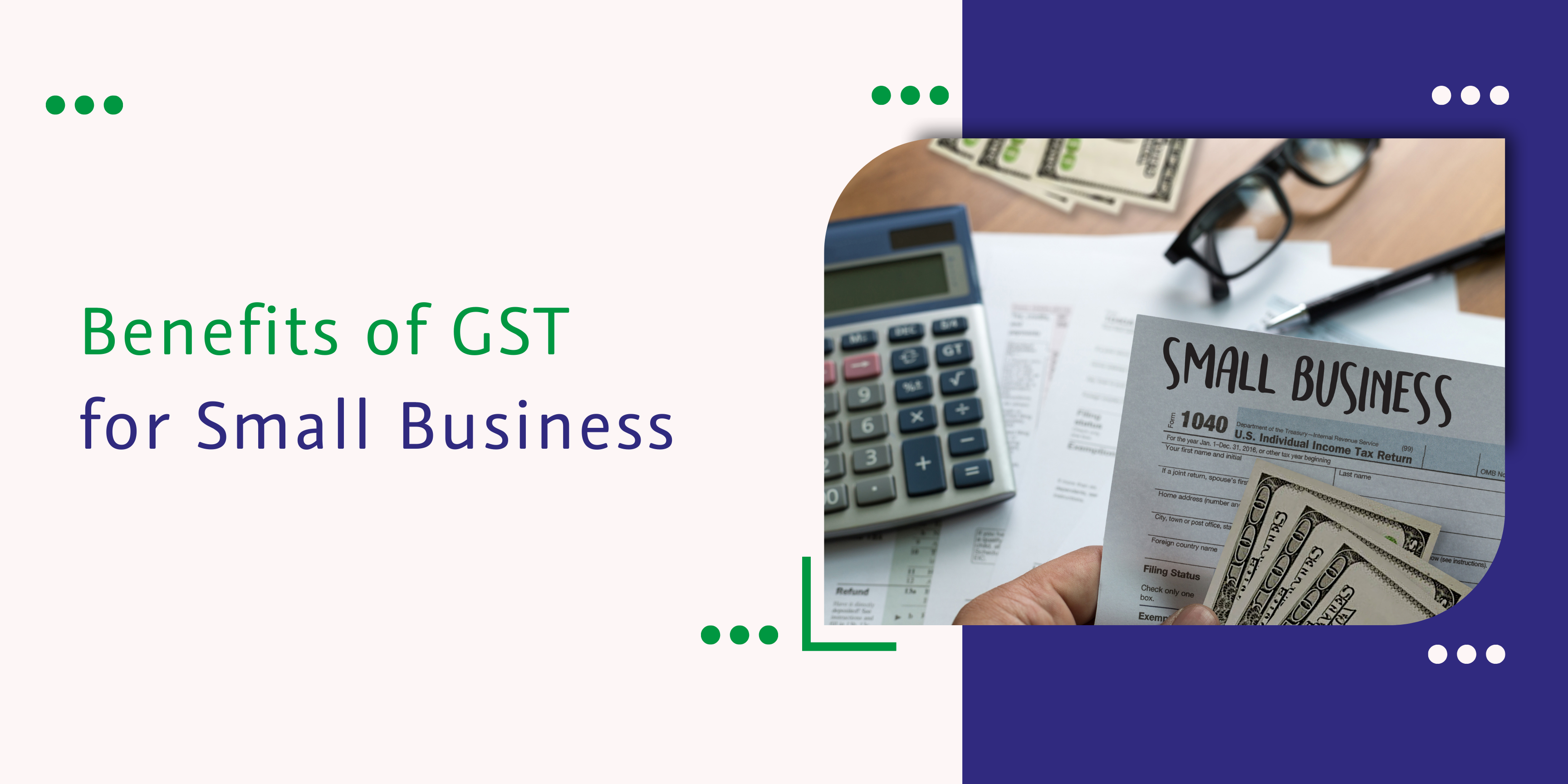 Benefits of GST for Small Business