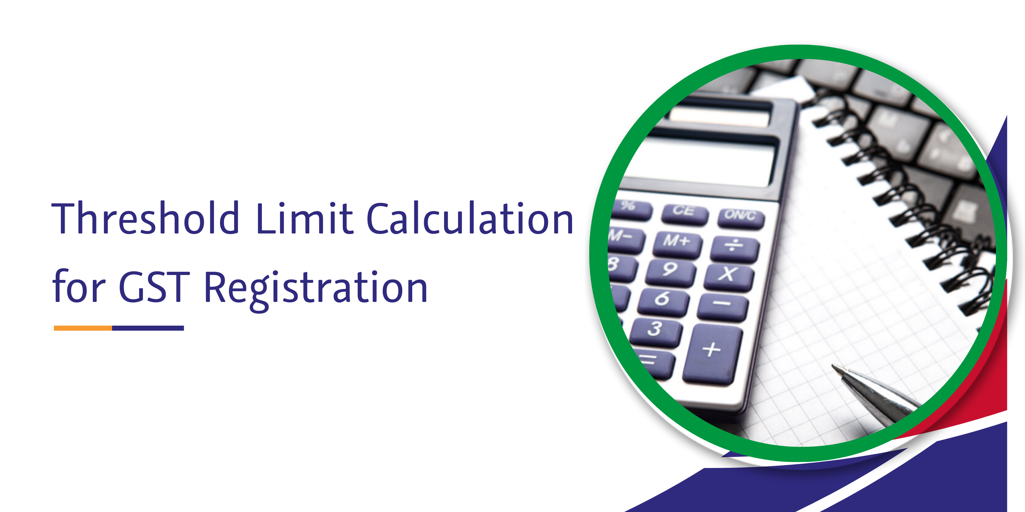 captainbiz threshold limit calculation for gst registration other than composition scheme