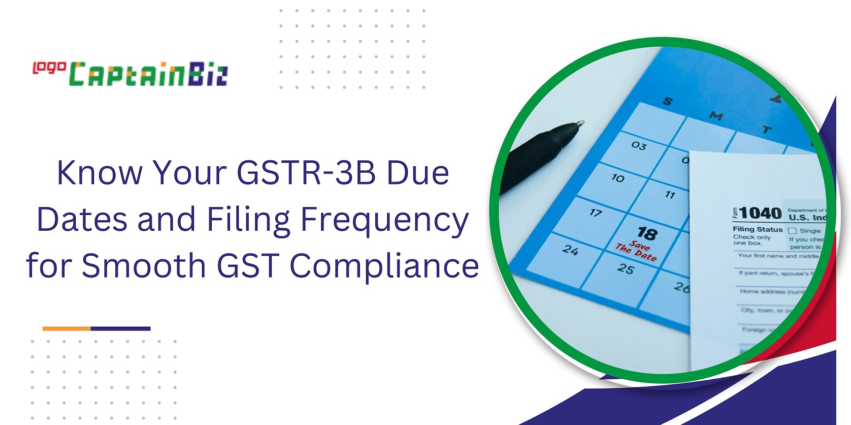 Read more about the article Know Your GSTR-3B Due Dates and Filing Frequency for Smooth GST Compliance