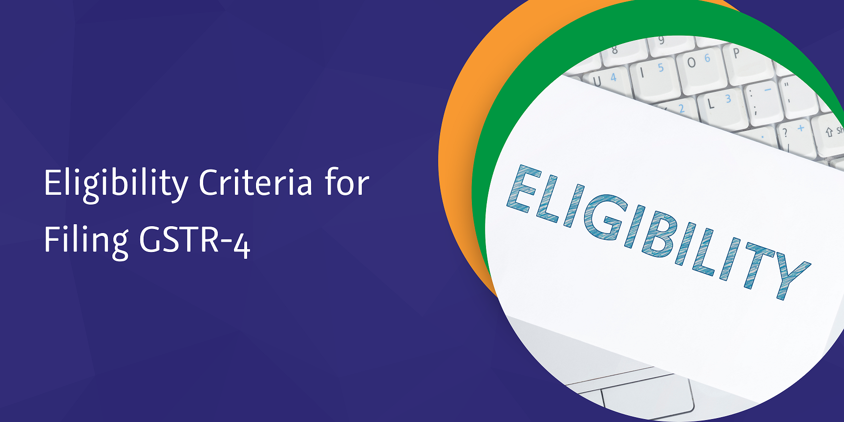 eligibility criteria for filing gstr-4