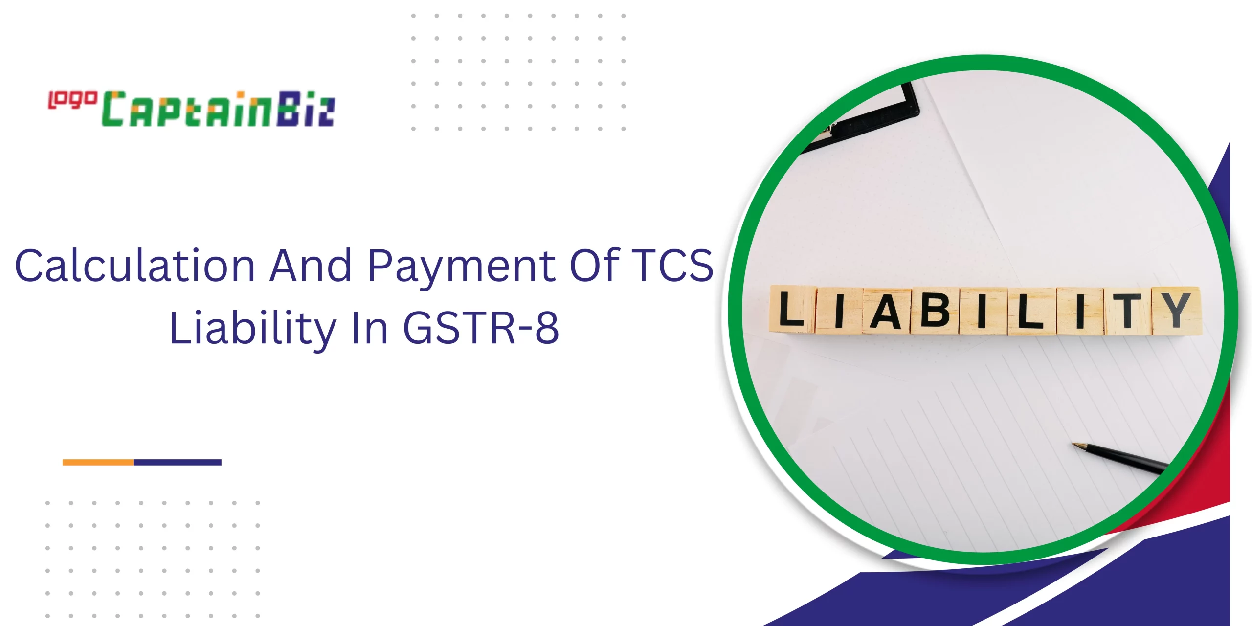 CaptainBiz: Calculation And Payment Of TCS Liability In GSTR-8