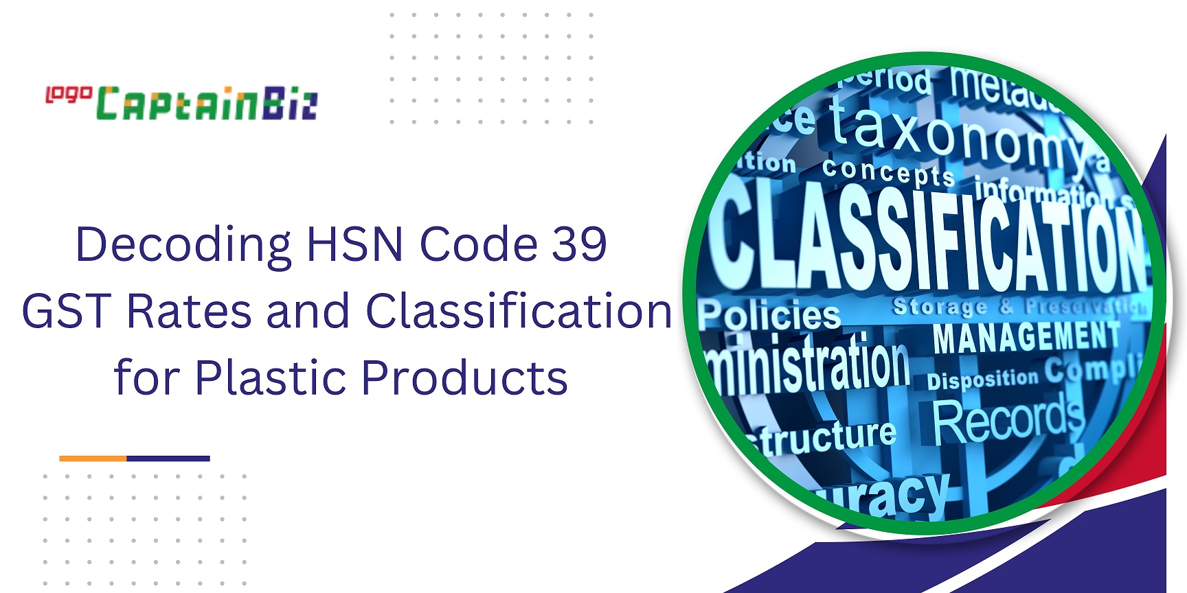 CaptainBiz: Decoding HSN Code 39 GST Rates and Classification for Plastic Products