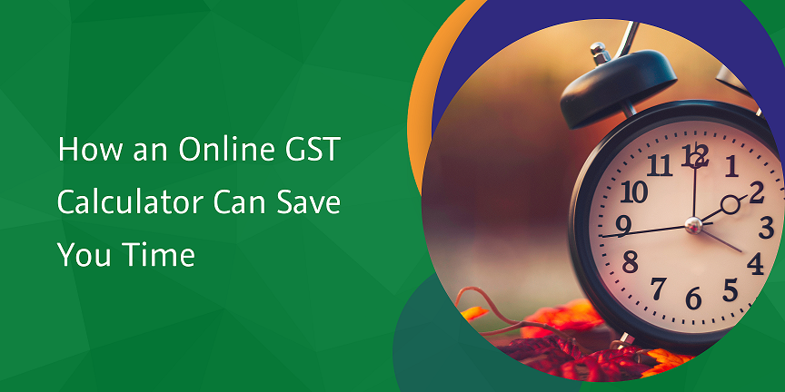 CaptainBiz: how an online gst calculator can save you time