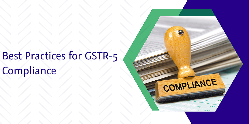 CaptainBiz: Best Practices for GSTR-5 Compliance