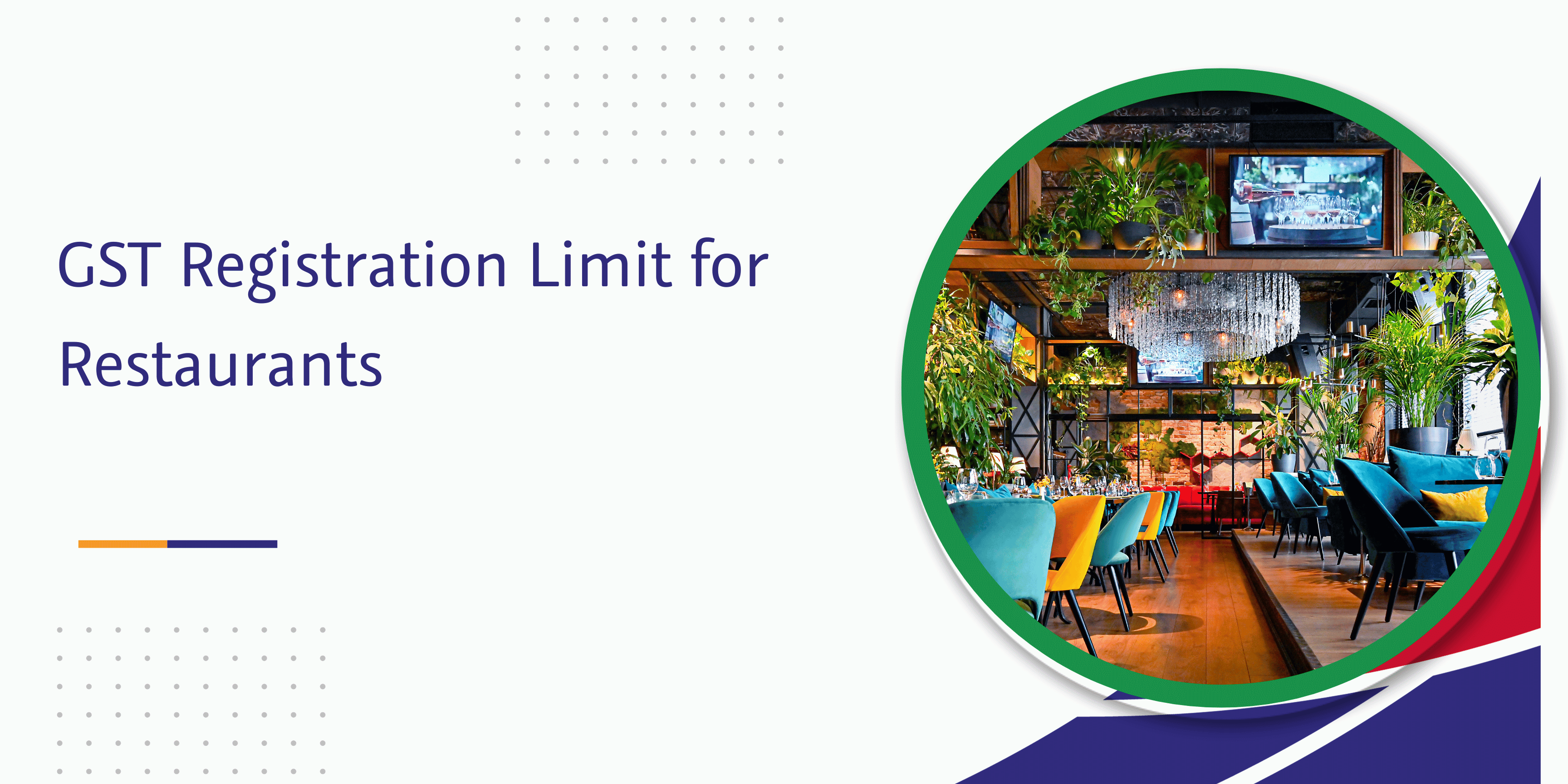 gst registration limit for restaurants
