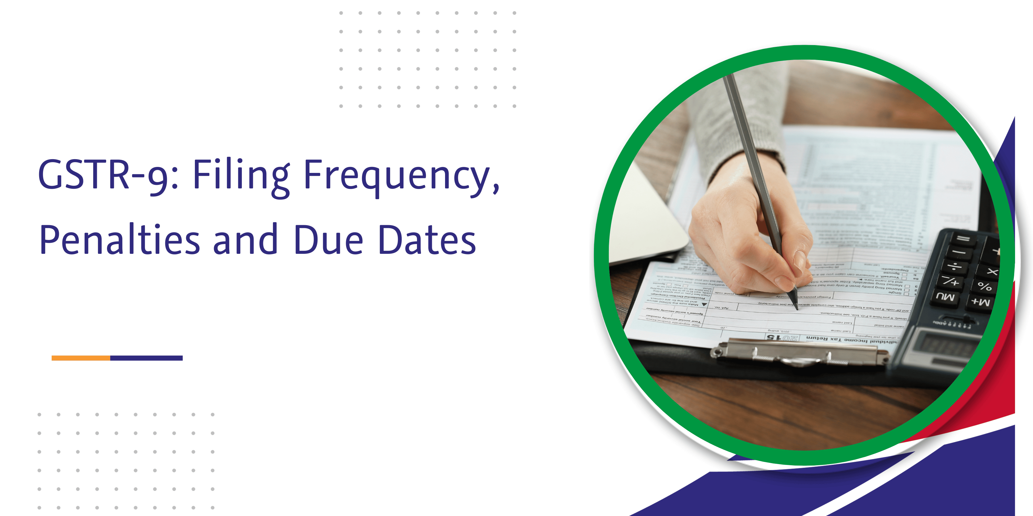gstr-9 filing frequency penalties due dates