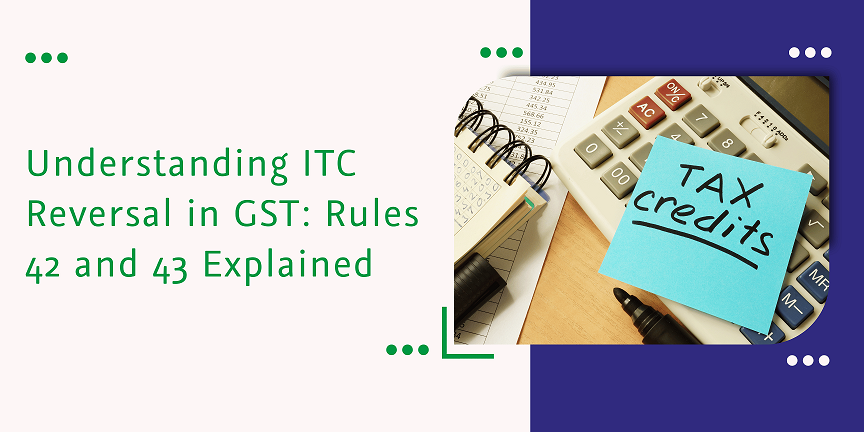 captainbiz understanding itc reversal in gst rules and explained