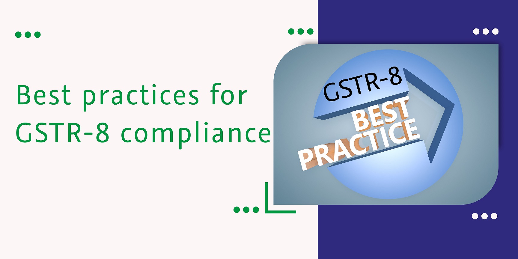 CaptainBiz: Best Practices for GSTR-8 compliance