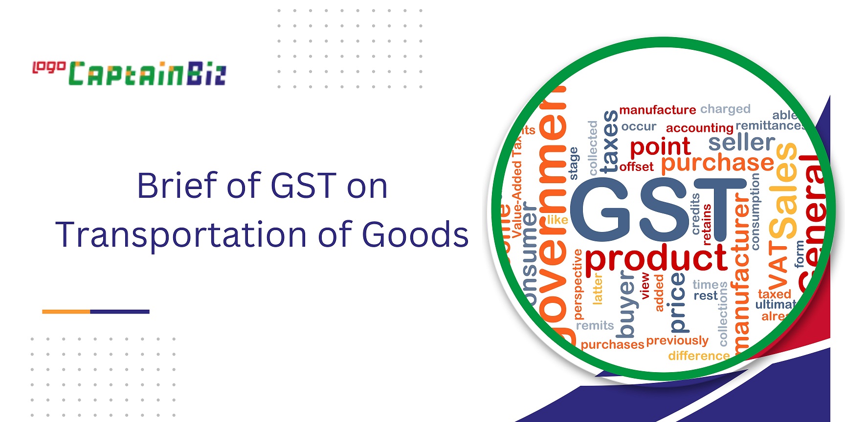 CaptainBiz: Brief of GST on Transportation of Goods
