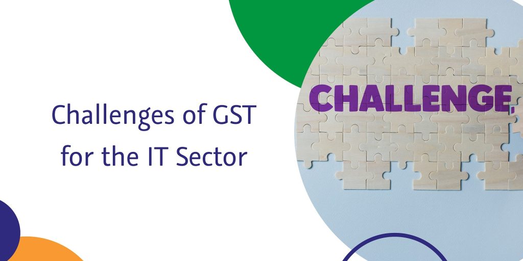 captainbiz challenges of gst for the it sector