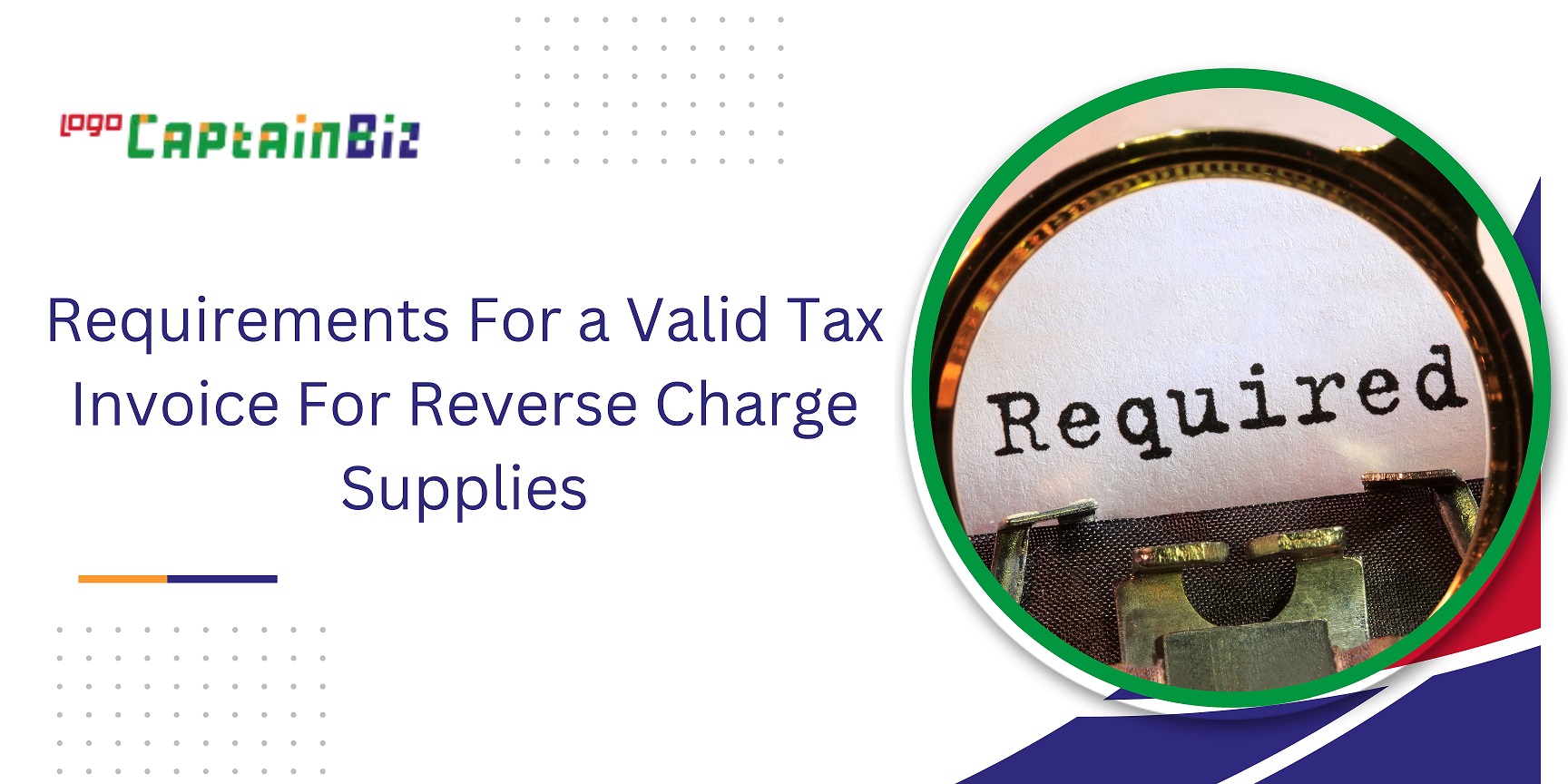 CaptainBiz: Requirements For a Valid Tax Invoice For Reverse Charge Supplies