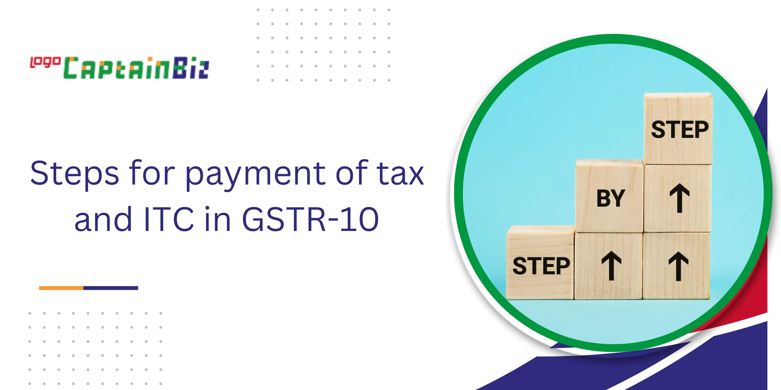captainbiz steps for payment of tax and itc in gstr