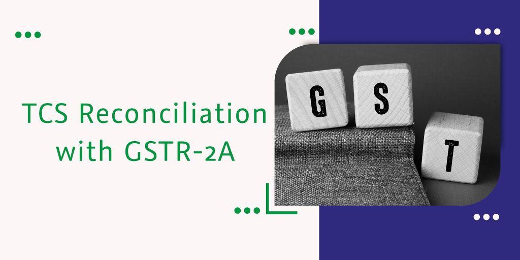 CaptainBiz: TCS Reconciliation with GSTR-2A