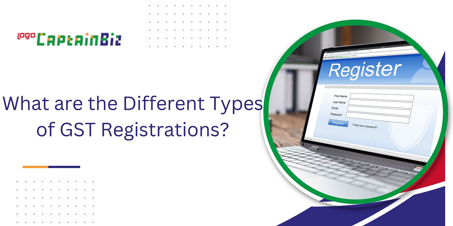 captainbiz what are the different types of gst registrations
