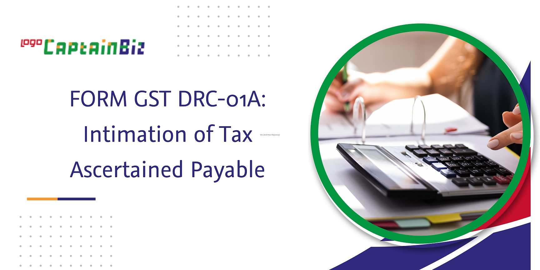 Read more about the article FORM GST DRC-01A: Intimation of Tax Ascertained Payable
