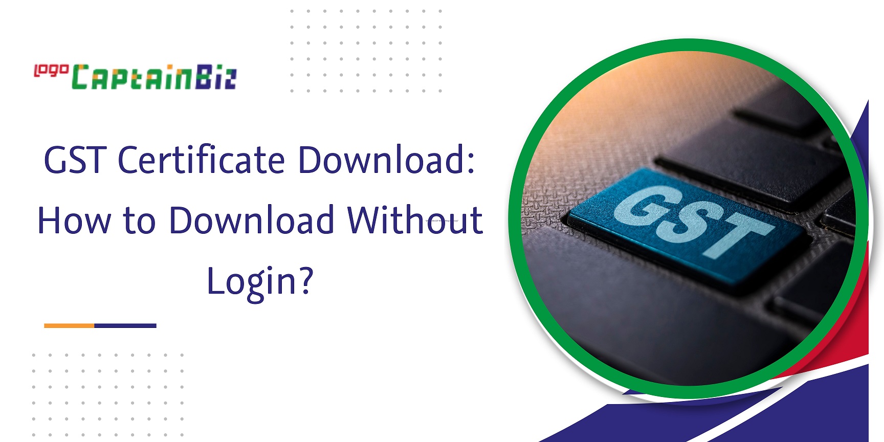 Read more about the article GST Certificate Download: How to Download Without Login?