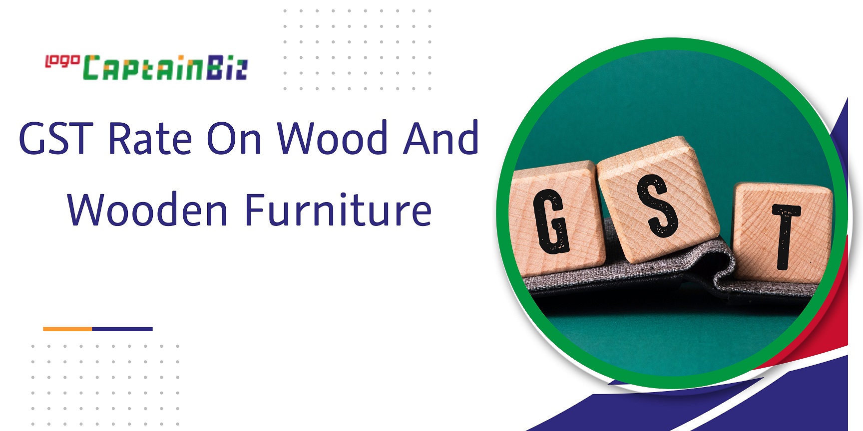 CaptainBiz: gst rate on wood and wooden furniture