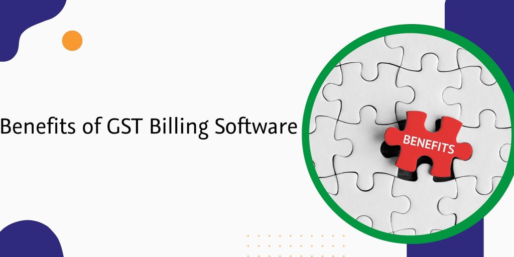 CaptainBiz: Benefits of GST Billing Software