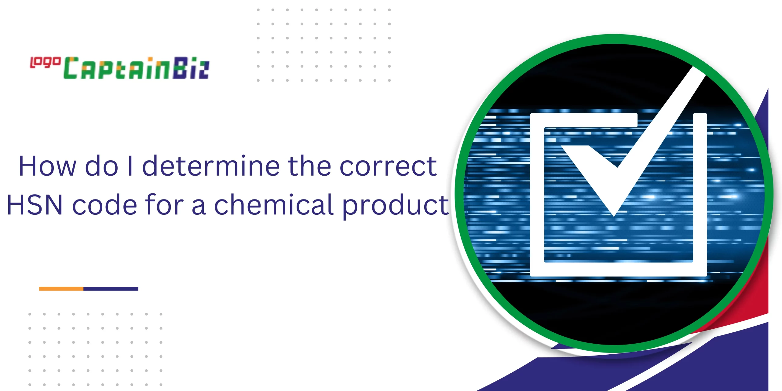 Read more about the article How do I determine the correct HSN code for a chemical product