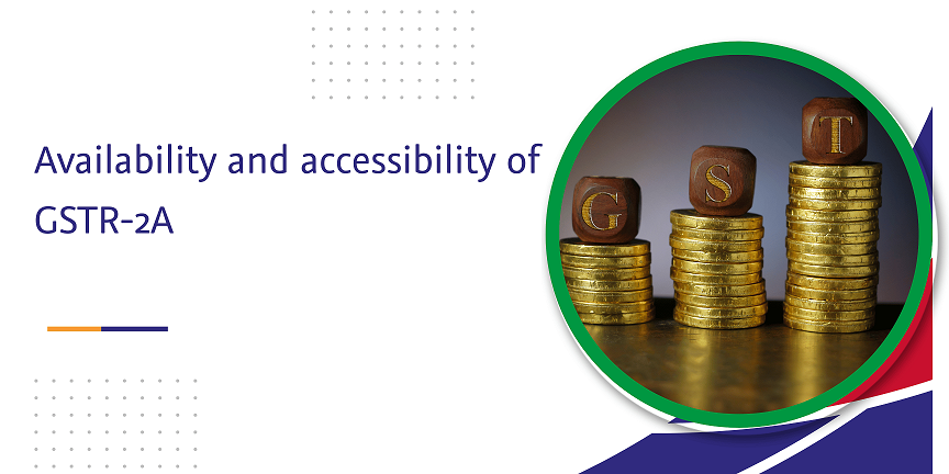 availability and accessibility of gstr-2a