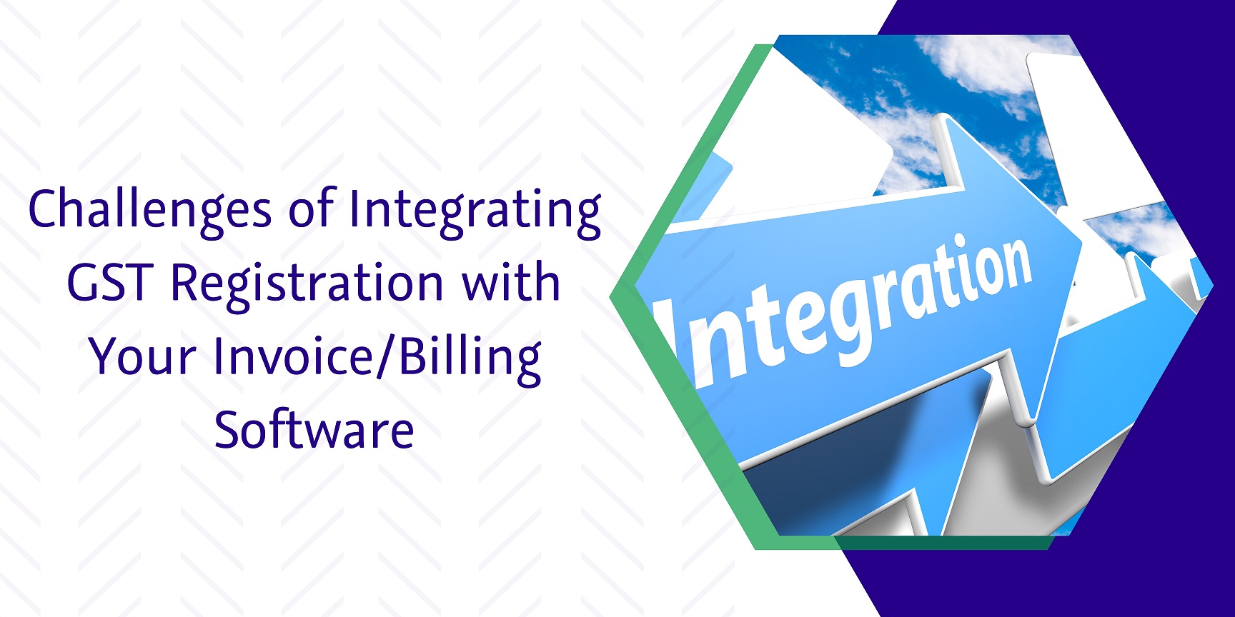 challenges of integrating gst registration with your invoice billing software