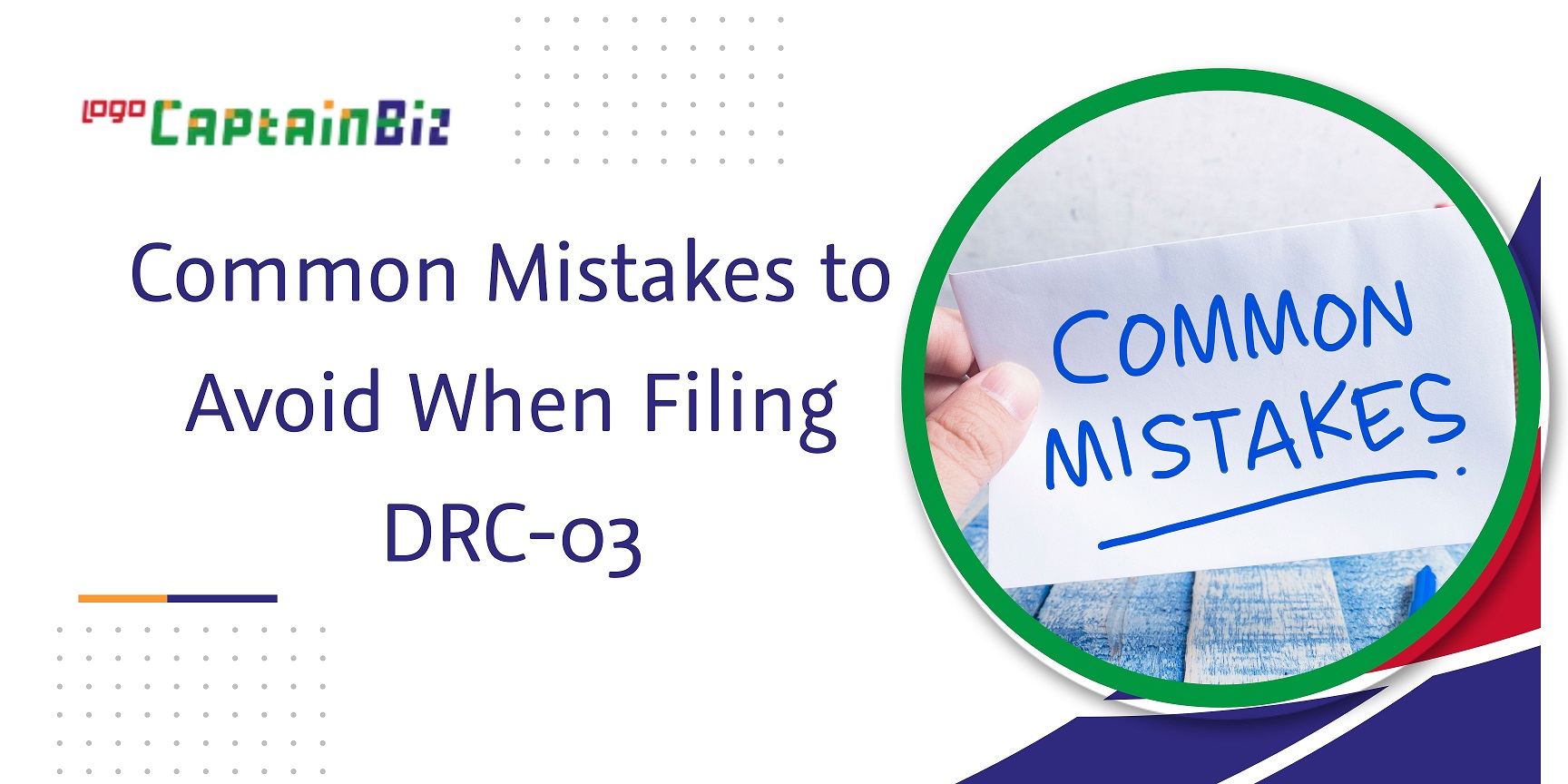 CaptainBiz: common mistakes to avoid when filing drc-03