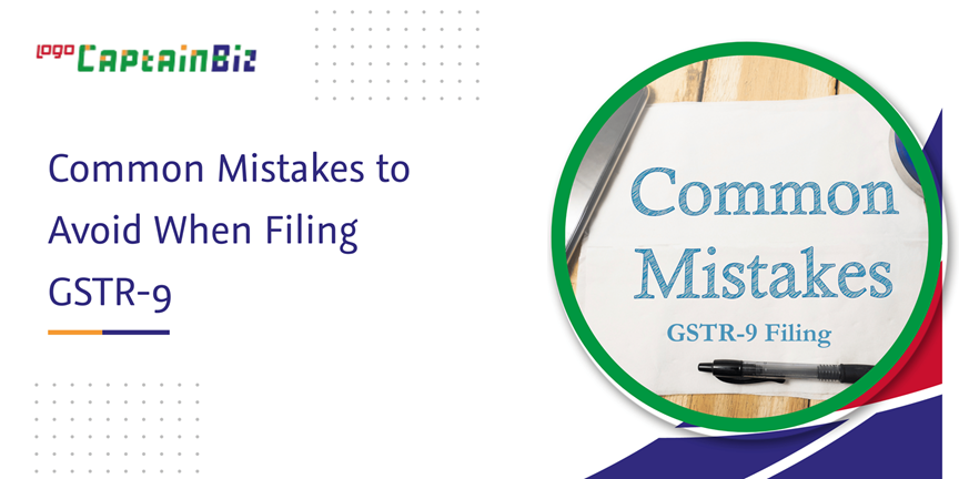 Read more about the article Common Mistakes to Avoid When Filing GSTR-9