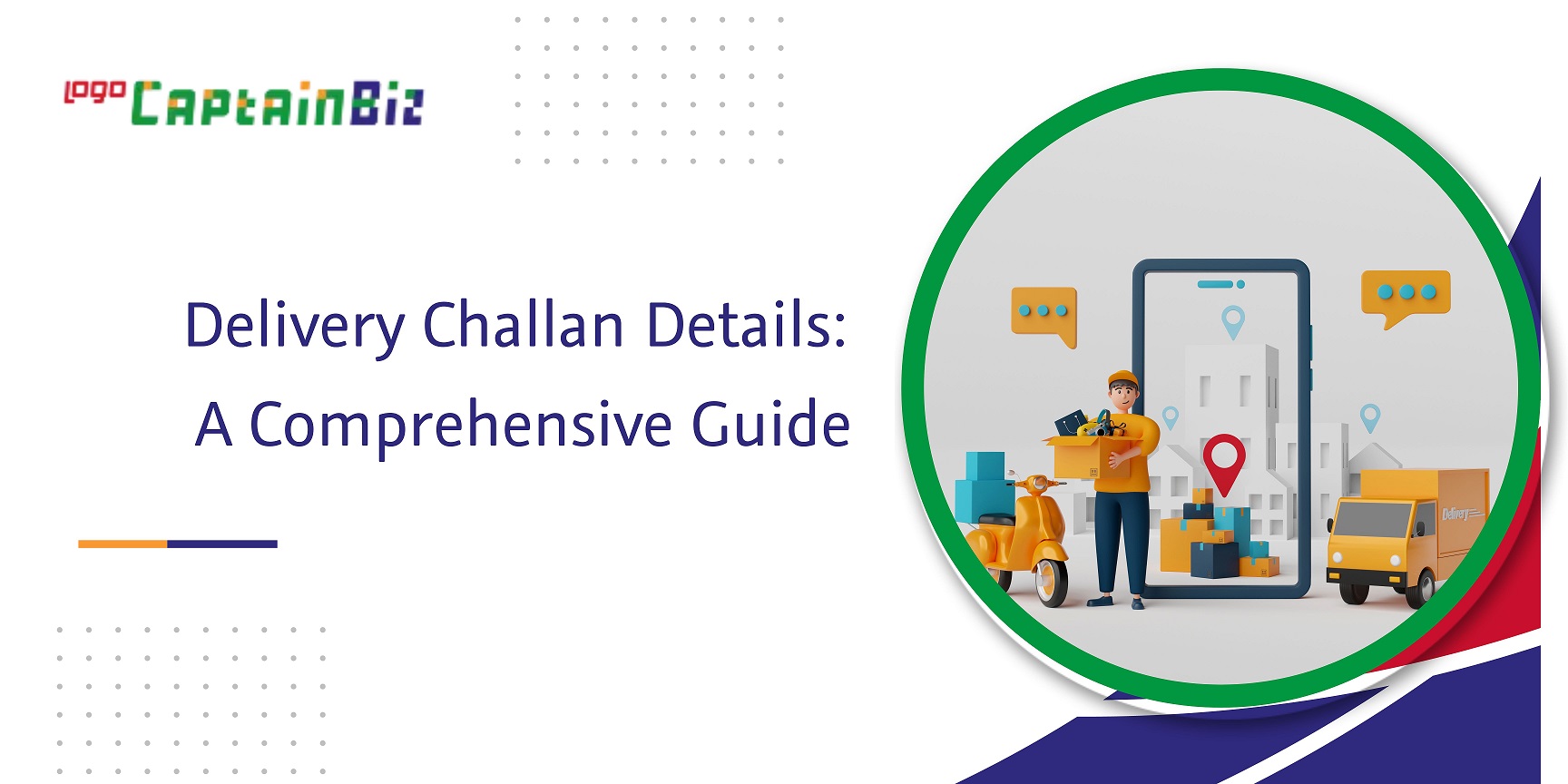 CaptainBiz: delivery challan details, a comprehensive guide