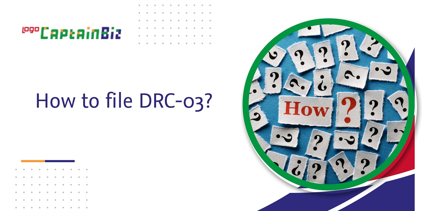 Read more about the article How to file DRC-03?