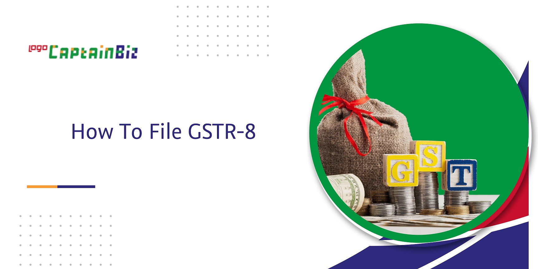 Read more about the article How To File GSTR-8