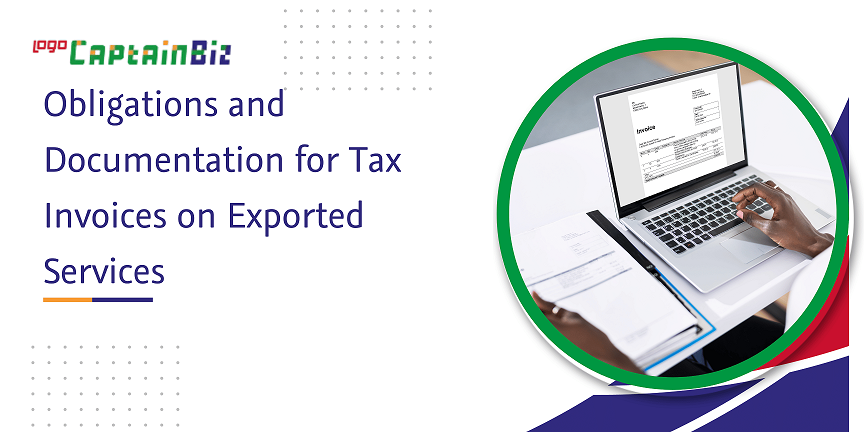 obligations and documentation for tax invoices on exported services