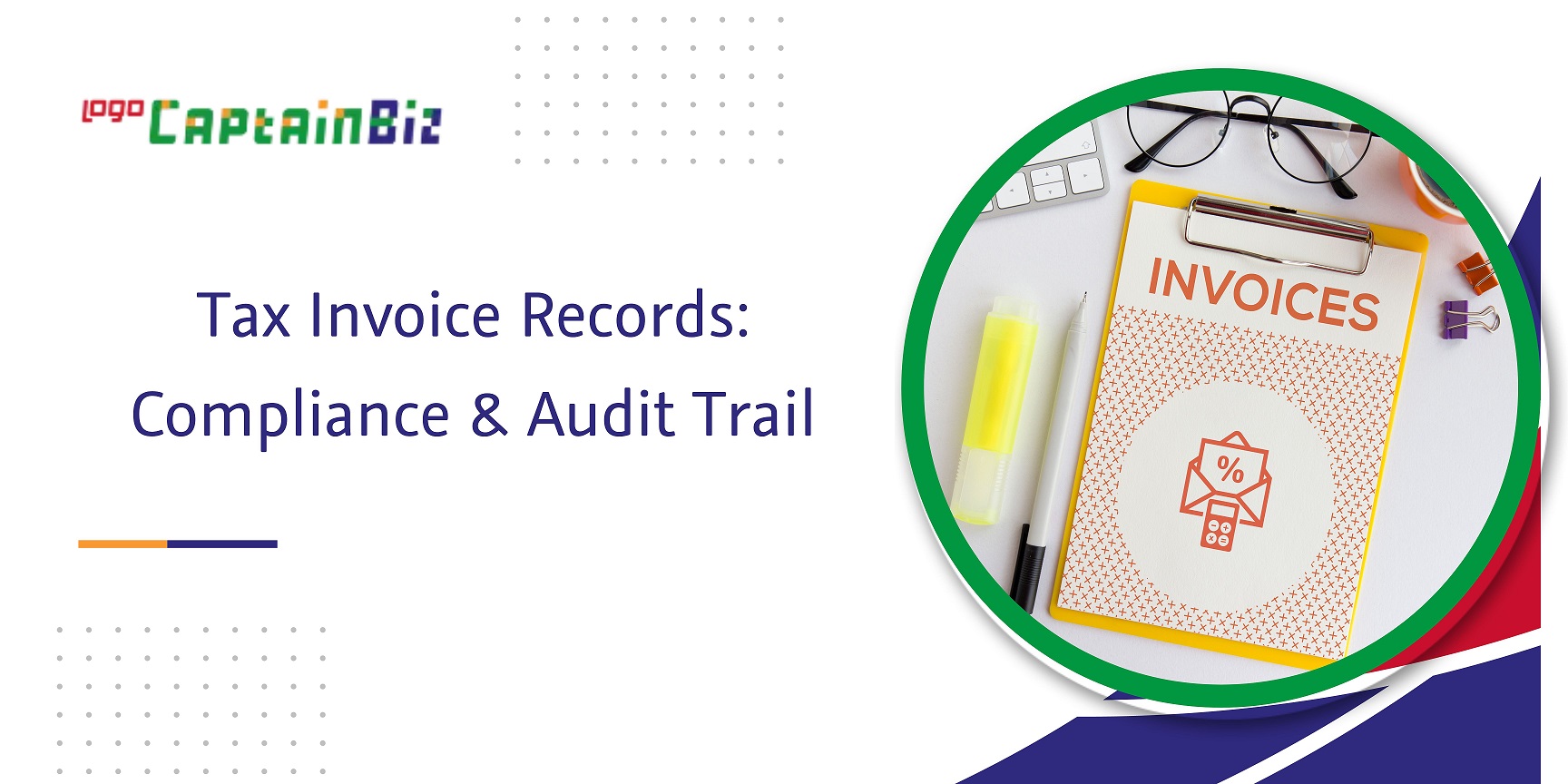 CaptainBiz: tax invoice records compliance audit trail