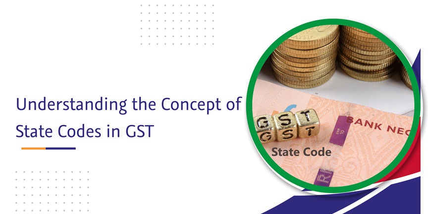 CaptainBiz: Understanding the Concept of State Codes in GST