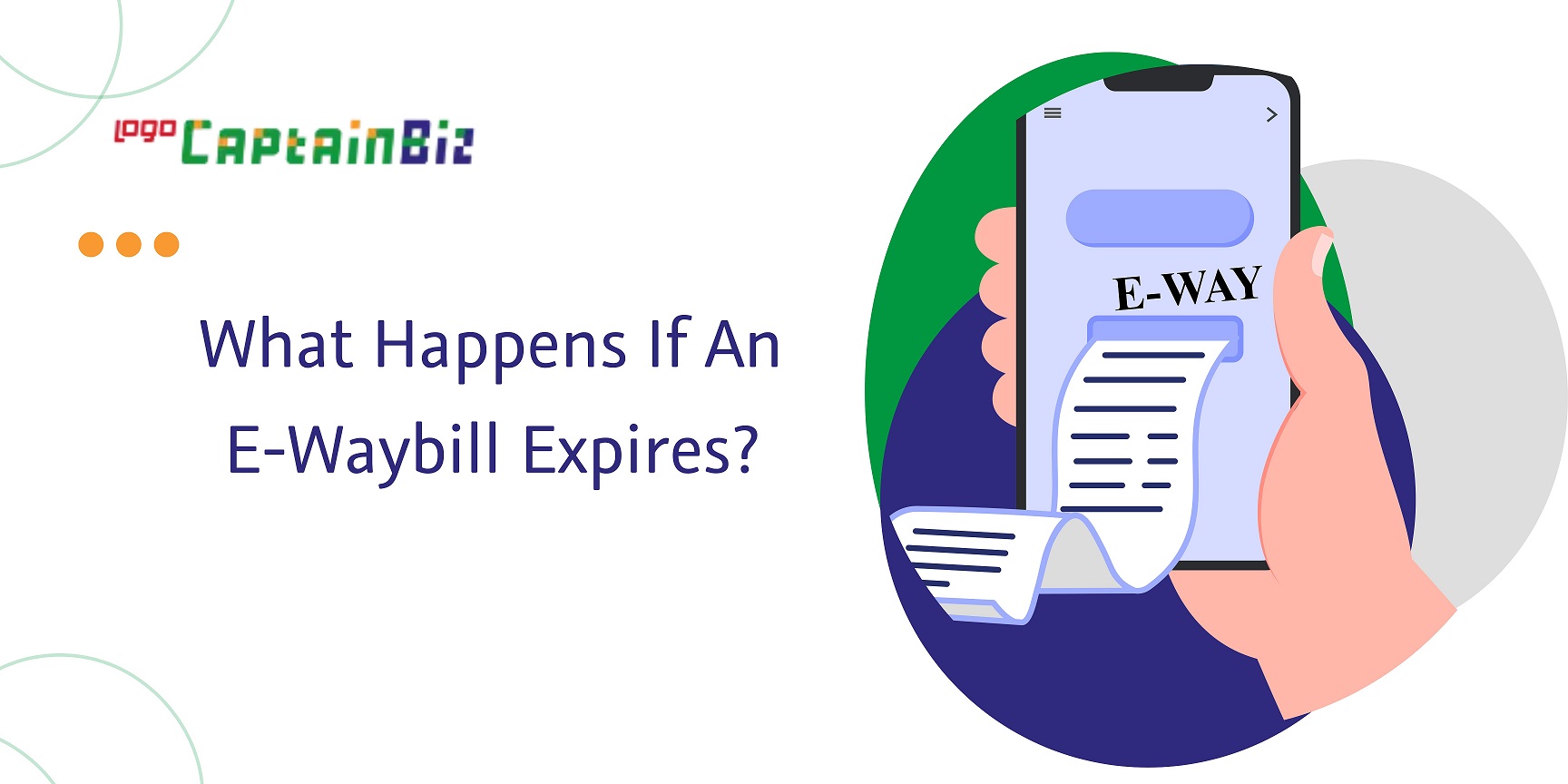 CaptainBiz: what happens if an e-waybill expires