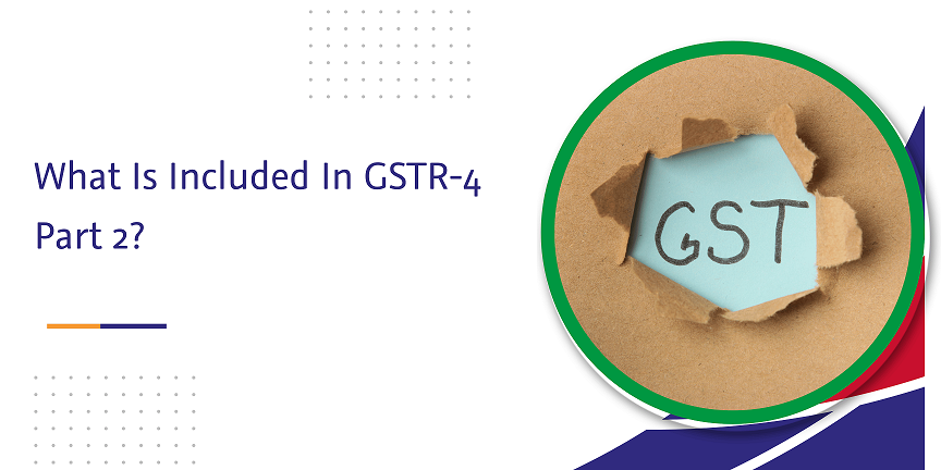 what is included in gstr-4 part 2