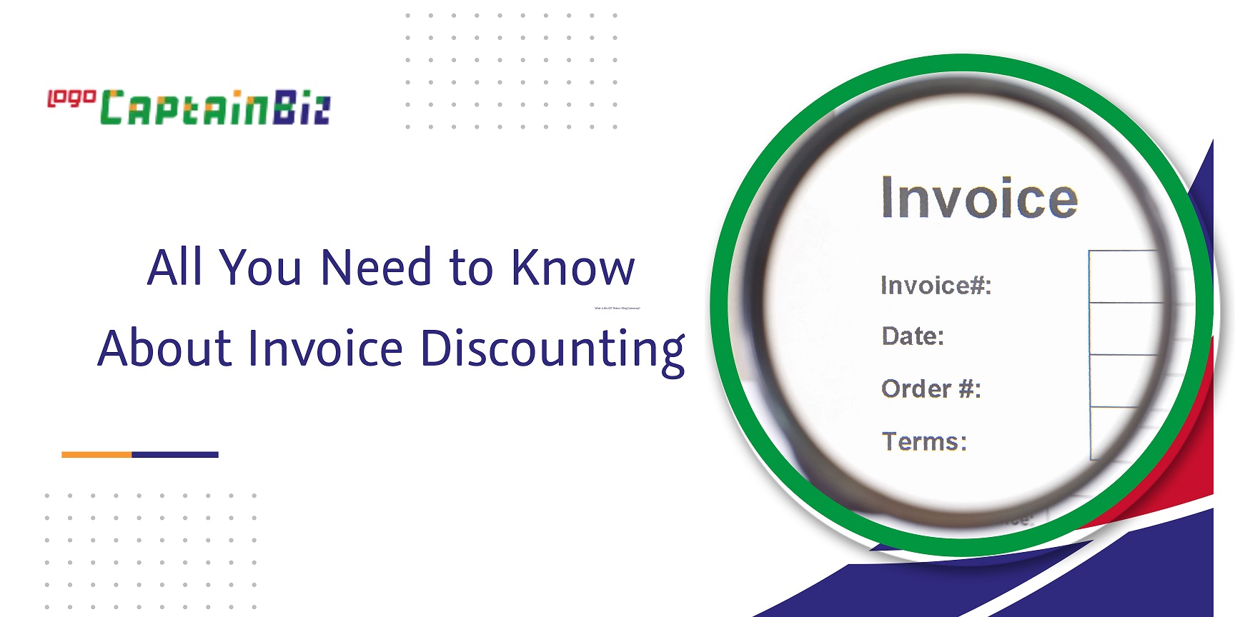 CaptainBiz: all you need to know about invoice discounting