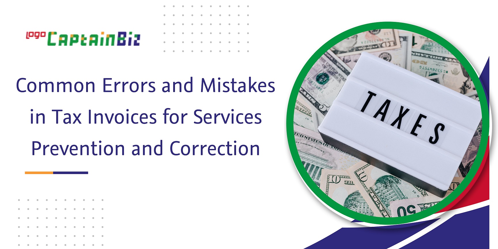 CaptainBiz: common errors and mistakes in tax invoices for services prevention and correction