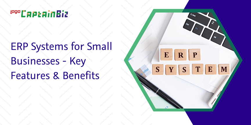 CaptainBiz: ERP Systems for Small Businesses - Key Features & Benefits