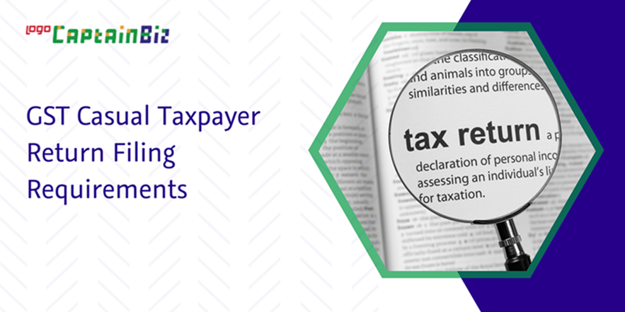Read more about the article GST casual taxpayer return filing requirements