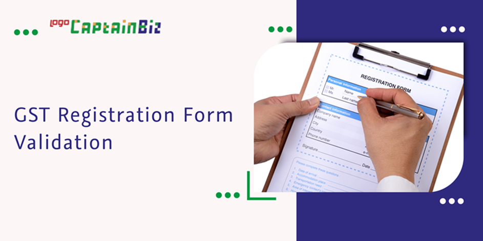 CaptainBiz: GST registration form validation