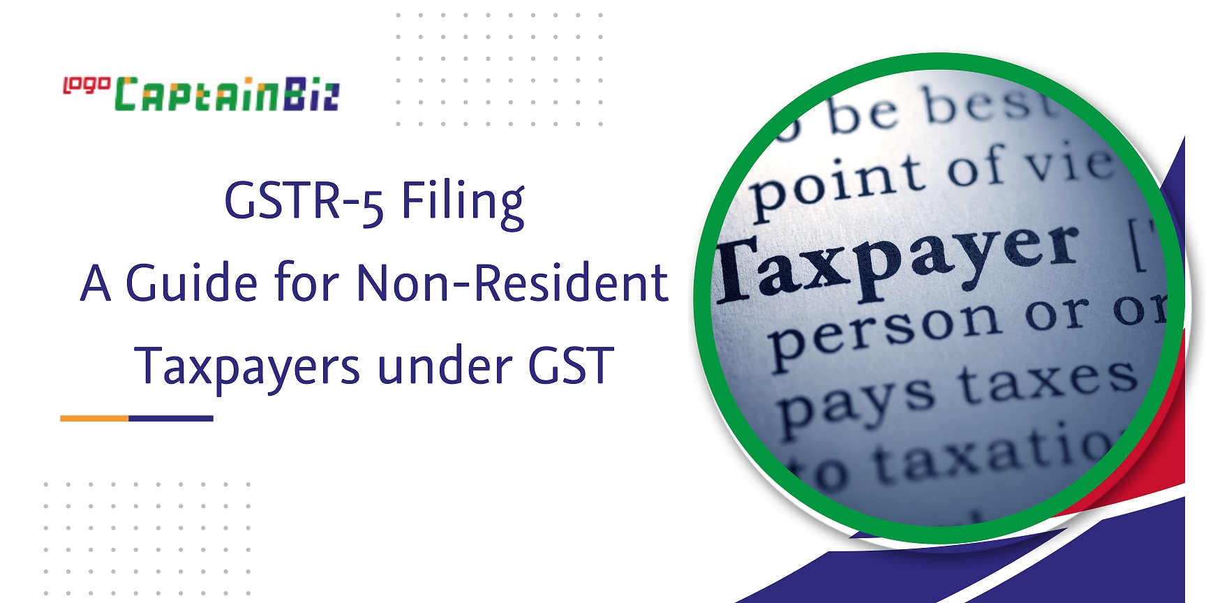 CaptainBiz: gstr-5 filing a guide for non-resident taxpayers under gst