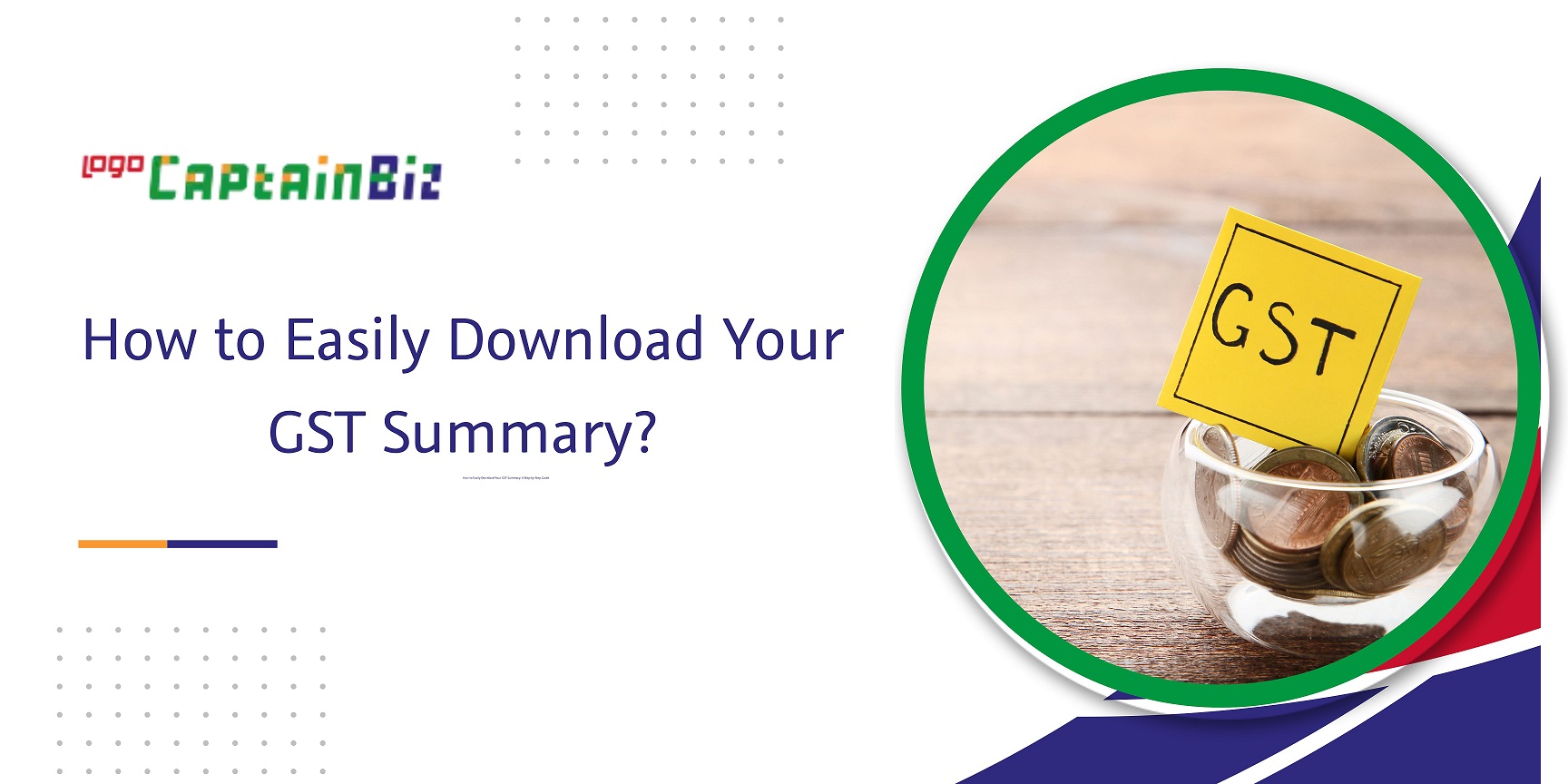 CaptainBiz: how to easily download your gst summary