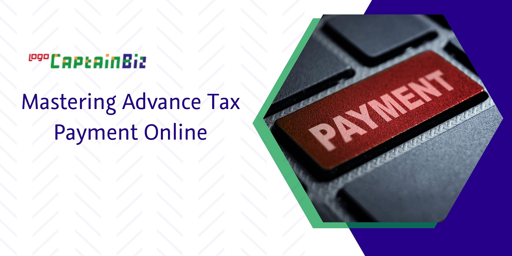 Read more about the article Mastering Advance Tax Payment Online: A Convenient Approach