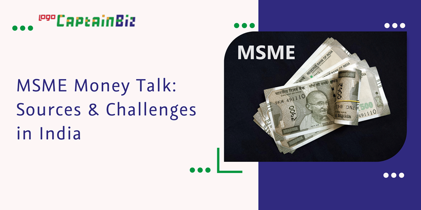 Read more about the article MSME Money Talk: Sources & Challenges in India