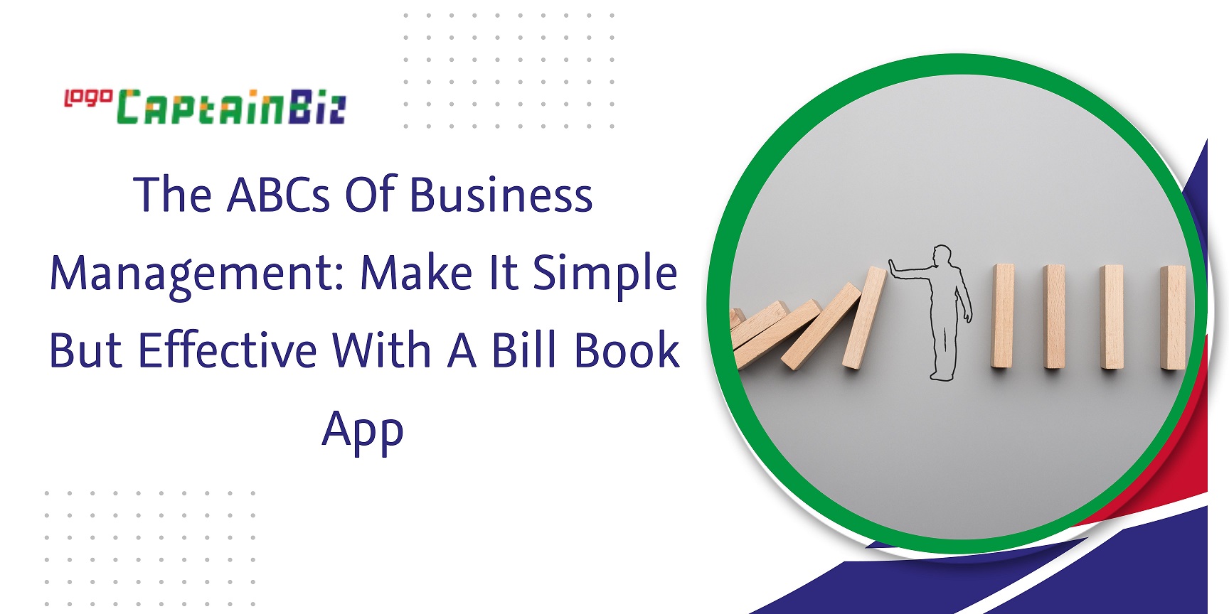 CaptainBiz: the abcs of business management make it simple but effective with a bill book app