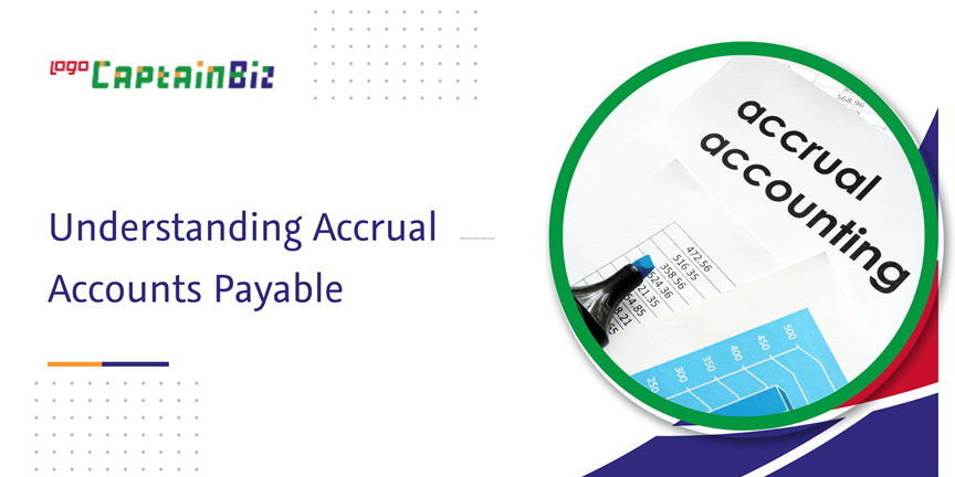 Read more about the article Understanding Accrual Accounts Payable